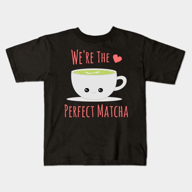 WE'RE THE PERFECT MATCHA Kids T-Shirt by Lin Watchorn 